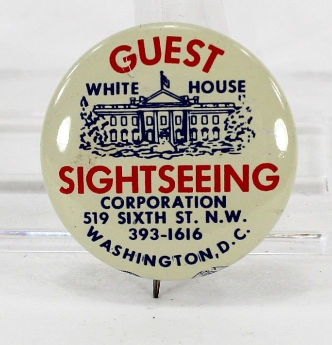 White House Sightseeing Guest Button, Tin Litho Pin, Badge with Image, Vintage, 23436