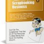 Start Your Own Scrapbooking Business