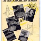 Vintage 1940's Tatted & Crochet Designs Book