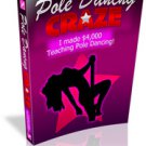 Pole Dancing Craze - Learn or Teach Pole Dancing - Ebook