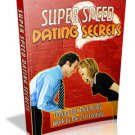 Super Speed Dating Secrets - Ebook