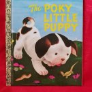 The Poky Little Puppy a Little Golden Book Classic Children's Book Reprint