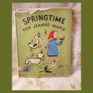 Springtime For Jeanne-Marie by Francoise 1955 Rare Vintage Children's Hardcover Book