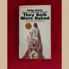 THEY BOTH WERE NAKED Vintage 60s Paperback Novel by Philip Wylie