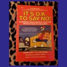 It’s OK To Say No Vintage Educational Paperback Book 1985