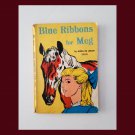 Blue Ribbons for Meg 1958 Vintage Children’s Paperback Book