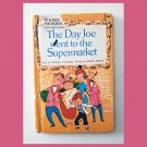 The Day Joe went to the Supermarket Vintage Children’s Hardcover Book 1963 The Day Joe went to the Supermarket Vintage Children’s Hardcover Book 1963