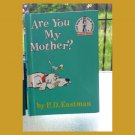 ARE YOU MY MOTHER? by P.D. Eastman ©1960 Vintage Children's Book