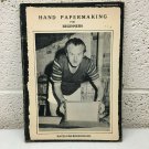 Hand Papermaking for Beginners by Kayes Van Bodegraven 1977 with Sample