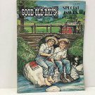 1974 Good Old Days Magazine Special Issue Summer Boys Dog Fishing Charles Berger