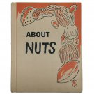 Solveig Paulson Russell  About Nuts  Hard Cover Melmont Publisheres 1963
