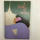 A Taste of Aloha   A Collection of Recipes from the Junior League of Honolulu