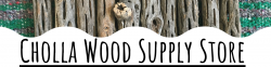 ChollaWoodSupplyStore