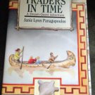 Autographed Copy of "Traders In Time" by Janie Lynn Panagopoulos