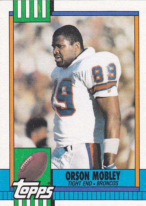 Orson Mobley #47 - Broncos 1990 Topps Football Trading Card