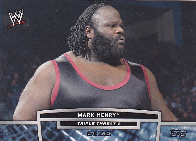 Mark Henry #TT18-2 - WWE 2013 Topps Wrestling Trading Card