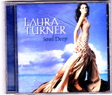 Soul Deep by Laura Turner CD 2003 - Very Good
