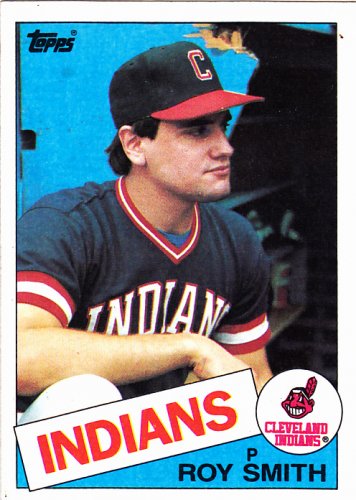 Roy Smith #381 - Indians 1985 Topps Baseball Trading Card