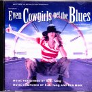 Even Cowgirls Get the Blues by K.D. Lang CD 1993 - Very Good