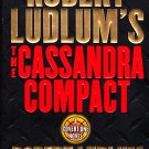 The Cassandra Compact by Robert Ludlum 2002 Paperback Book - Very Good