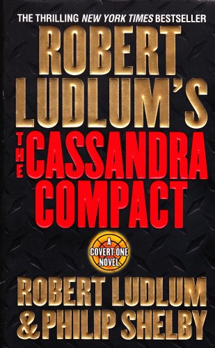 The Cassandra Compact by Robert Ludlum 2002 Paperback Book - Very Good