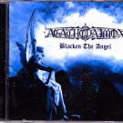 Blacken the Angel by Agathodaimon CD 1998 - Very Good
