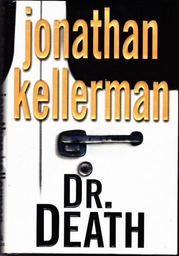 Dr. Death by Jonathan Kellerman - 2000 Hard Cover Book - Very Good