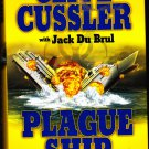 Plague Ship (Oregon Files) by Clive Cussler 2008 Hard Cover Book - Very Good