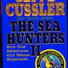 Sea Hunters II - Famous Shipwrecks by Clive Cussler 2002 Hardcover Book - Very Good