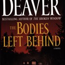 The Bodies Left Behind by Jeffery Deaver 2008 Hardcover Book - Very Good