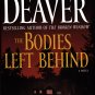 The Bodies Left Behind by Jeffery Deaver 2008 Hardcover Book - Very Good