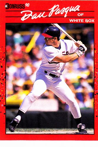 Dan Pasqua #176 - White Sox 1990 Donruss Baseball Trading Card