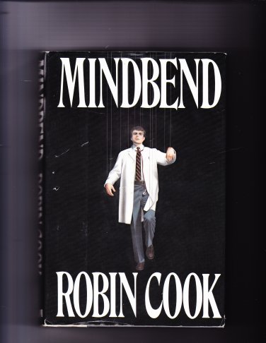 Mindbend by Robin Cook 1985 Hardcover Book - Very Good