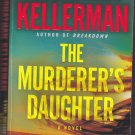 The Murderer's Daughter by Jonathan Kellerman 2016 Paperback Book - Very Good