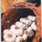Garlic Recipes for the Gourmet Enthusiast 1995 Paperback Book - Very Good