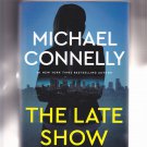 The Late Show by Michael Connelly 2017 Hardcover Book - Very Good