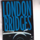 London Bridges (Alex Cross) by James Patterson 2004 Hardcover Book - Very Good