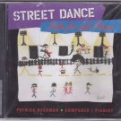 Street Dance - Music for Solo Piano by Patrick Beckman 2008 CD - Brand New