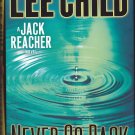 Never Go Back (Reacher) by Lee Child 2013 Hard Cover Book - Very Good