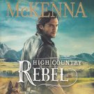 High Country Rebel by Lindsay McKenna 2013 Paperback Book - Very Good