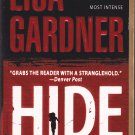 Hide (Warren) by Lisa Gardner 2011 Paperback Book - Very Good