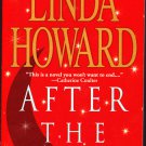 After the Night by Linda Howard 1997 Paperback Book - Very Good