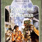 Riverwind the Plainsman (Preludes) by Paul B. Thompson 1990 Paperback Book - Good