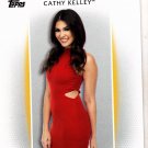 Cathy Kelly #R-4 - WWE Diva 2017 Topps Wrestling Sexy Trading Card