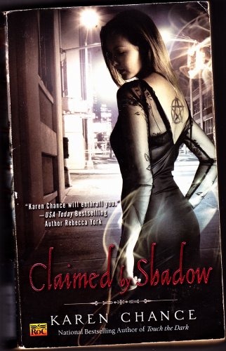 Claimed by Shadow (Palmer) by Karen Chance 2007 Paperback Book - Very Good