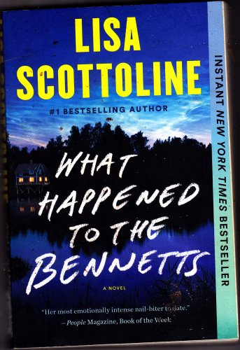 What Happened to the Bennetts by Lisa Scottoline 2022 Paperback Book - Very Good