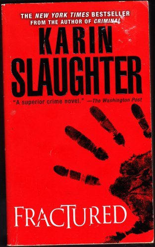 Fractured by Karin Slaughter 2009 Paperback Book - Very Good