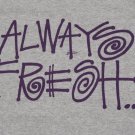 Men's Vtg Stussy ALWAYS FRESH T-Shirt Heather Gray size Large LRG Hawaii  surf