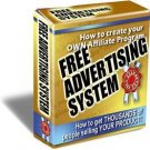 Free advertising system-Never spend another cent on ads