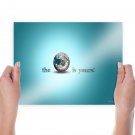 The Earth Is Yours  Art Poster Print  24x18 inch
